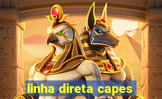 linha direta capes